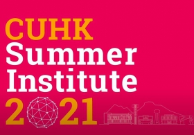 The CUHK Summer Institute 2021