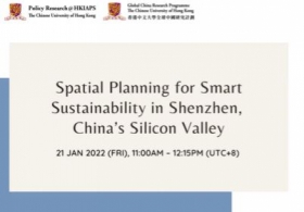 Bay Area Experience: Evidence-based Policy Webinar Series – Spatial Planning for Smart Sustainability in Shenzhen, China’s Silicon Valley